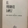 producto_639279677174980602_1 El Presidente López - Eduardo Zuleta Angel