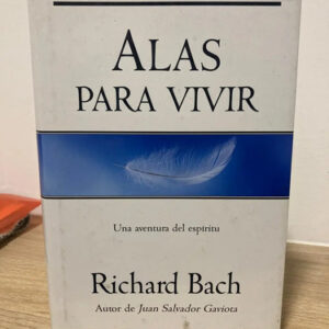 Alas Para Vivir - Richard Bach