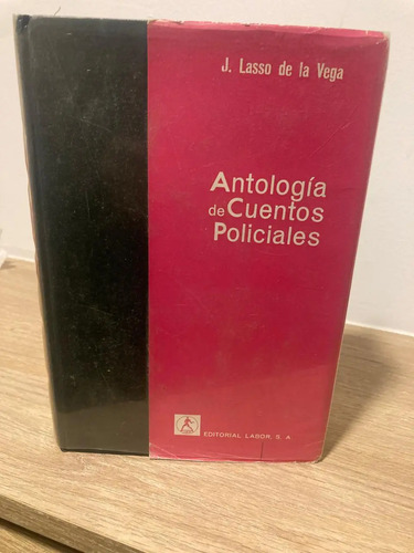 Antología De Cuentos Policiales- J. Lasso De La Vega