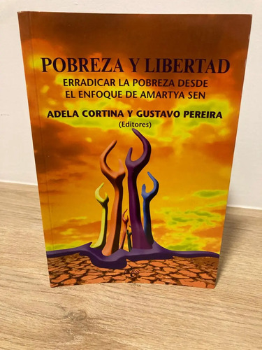 Pobreza Y Libertad - Adela Cortina