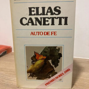 Auto De Fe - Elias Canetti