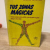 Tus Zonas Mágicas - Wayner W. Dyer