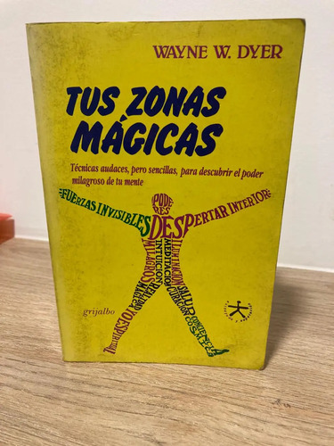 Tus Zonas Mágicas - Wayner W. Dyer