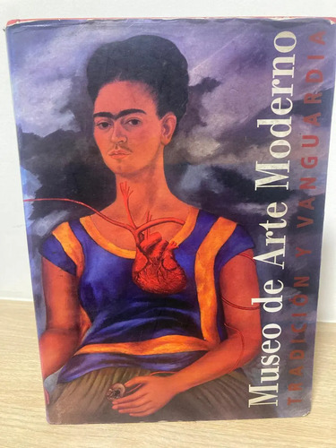 Museo De Arte Moderno - Tradición Y Vanguardia