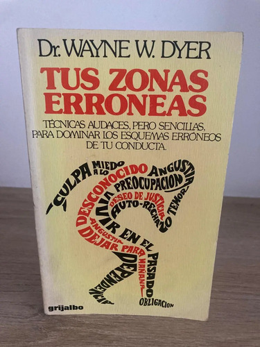 Tus Zonas Erroneas - Dr. Wayne W. Dyer