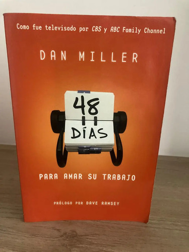 48 Días Para Armar Su Trabajo - Dan Miller