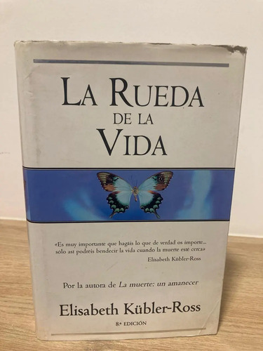 La Rueda De La Vida - Elisabeth Kübler-ross