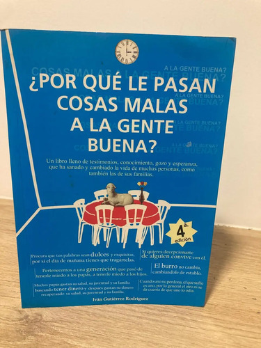 ¿por Qué Le Pasan Cosas Malas A La Gente Buena?