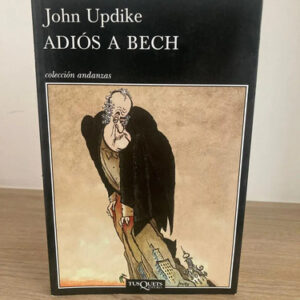 Adiós A Bech - John Updike