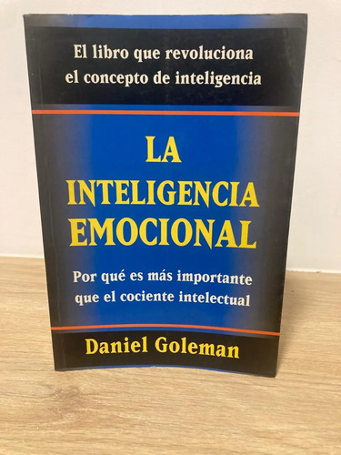 La Inteligencia Emocional - Daniel Goleman
