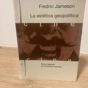 producto_639279686752216216_0 La Estética Geopolítica - Frederic Jameson