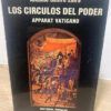 Los Círculos Del Poder - Antonio Castro Zafra