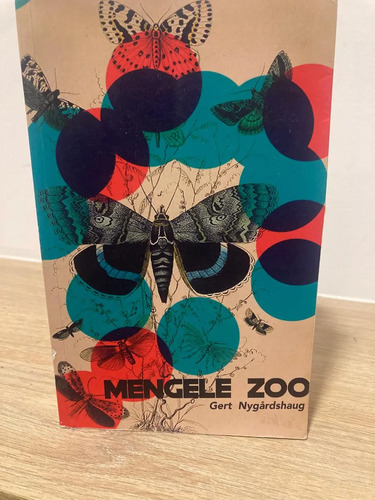 Mengele Zoo - Gert Nygardshaug