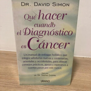 producto_639279687470671241_0 Que Hacer Cuando El Diagnostico Es Cáncer - Dr. David Simon