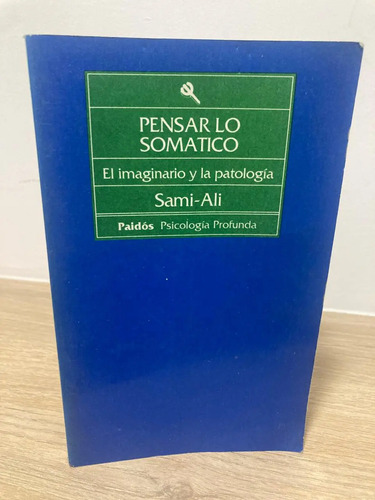 Pensar Lo Somático - Sami-ali