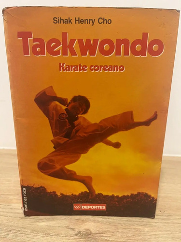 Taekwondo, Karate Coreano - Sihak Henry Cho