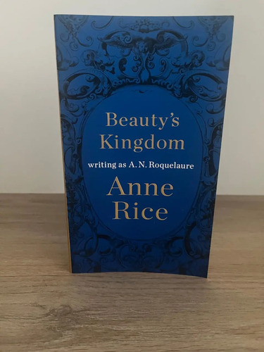 Beauty's Kindom - Anne Rince