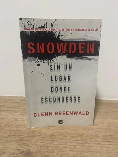 producto_639279690984269438_0 Snowden, Sin Un Lugar Donde Esconderse - Glenn Greenwald