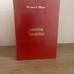 Comedias Agradables - Bernard Shaw