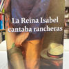 La Reina Isabel Cantaba Rancheras - Hernán Rivera Letelier