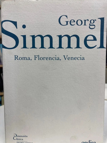 Roma, Florencia, Venecia - Georg Simmel