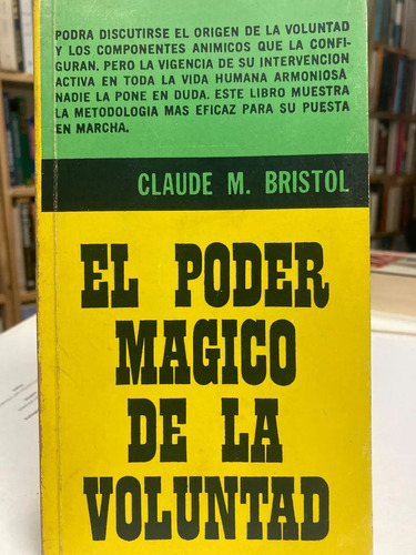 producto_639279692368190932_0 El Poder Mágico De La Voluntad - Claude M. Bristol