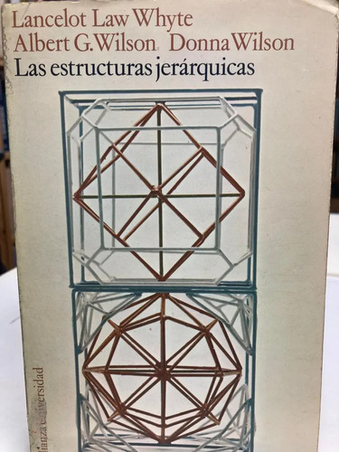 Las Estructuras Jerárquicas - Lancelot Law Whyte