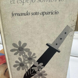 producto_639279694194194870_0 El Espejo Sombrío - Fernando Soto Aparicio