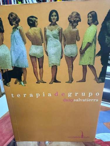 Terapia De Grupo - Dany Salvatierra