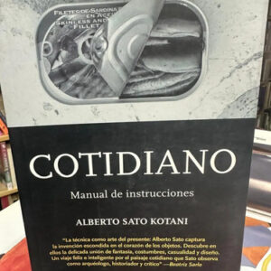 Cotidiano: Manual De Instrucciones - Alberto Sato Kotani
