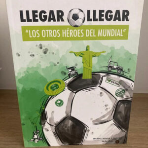 Llegar, Llegar: Héroes Del Mundial - Carlos Velandia