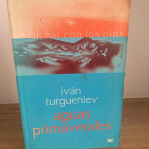 Aguas Primaverales - Iván Turgueniev