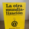 producto_639279695866843779_0 La Otra Mundialización - Dominique Wolton