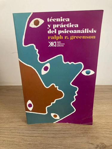producto_639279696601280428_0 Técnica Y Práctica Del Psicoanálisis - Ralp R. Greenson