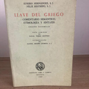 Llave Del Griego - Eusebio Hernández, S.j.
