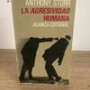 La Agresividad Humana - Anthony Storr