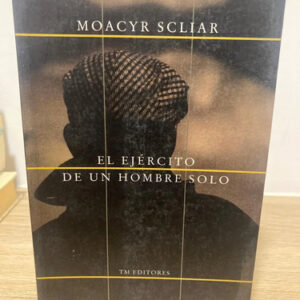 producto_639279697868615850_0 El Ejército De Un Hombre Solo - Moacyr Scliar