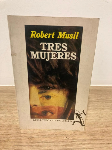 Tres Mujeres - Robert Musil