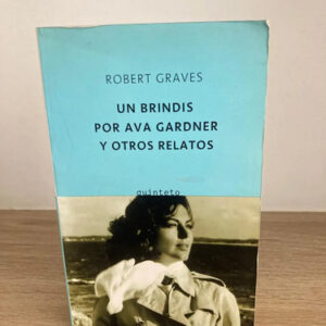 producto_639279699257725369_0 Un Brindis Por Ava Gardner Y Otros Relatos - Robert Graves