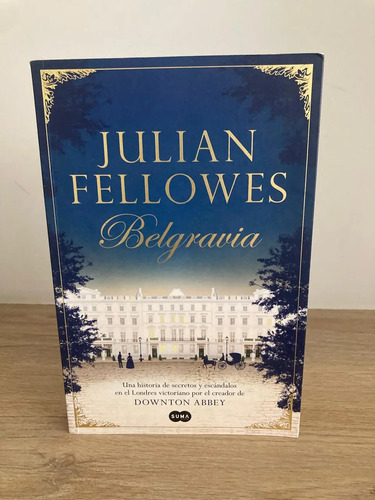 Belgravia - Julian Fellowes