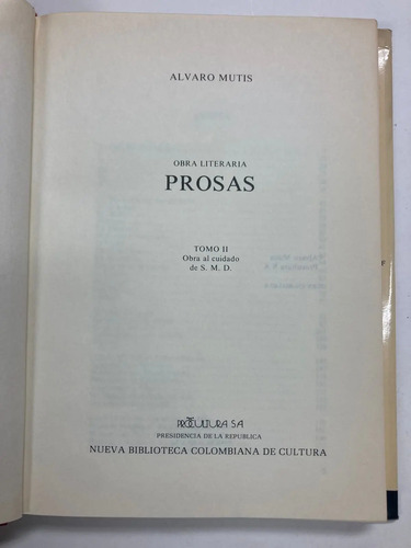 producto_639279701927370468_2 Obras Literarias, Prosas I Y Ii - Alvaro Mutis