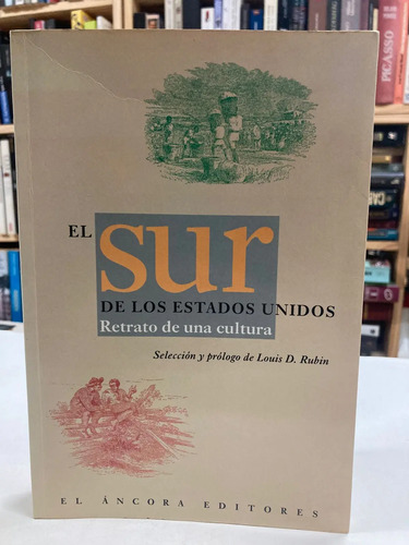 El Sur De Los Estados Unidos - Louis D. Rubin