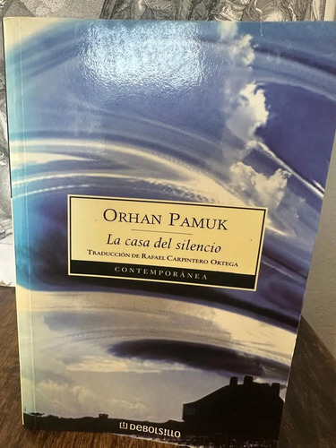 La Casa Del Silencio - Ophan Pamuk