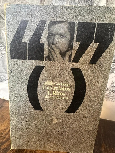 Los Relatos 1. Ritos - Julio Cortázar