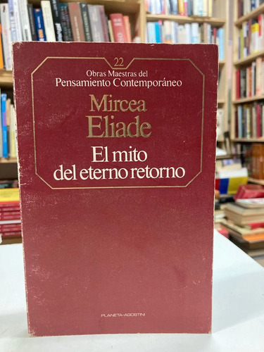 producto_639279704239664571_0 El Mito Del Eterno Retorno - Mircea Eliade
