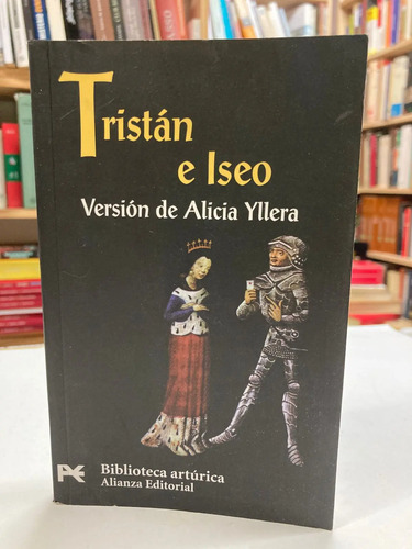 Tristán E Iseo - Versión De Alicia Yllera