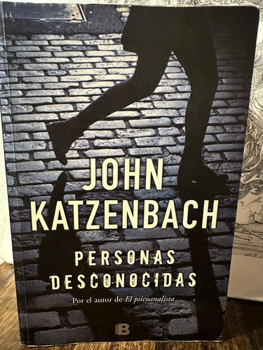 Personas Desconocidas - John Katzenbach