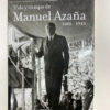Vida Y Tiempo De Manuel Azaña 1880-1940 - Santos Juliá