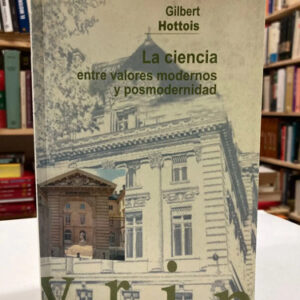 producto_639279705958140581_0 La Ciencia Entre Valores Y Posmodernidad - Gilbert Hotties