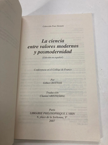 La Ciencia Entre Valores Y Posmodernidad - Gilbert Hotties